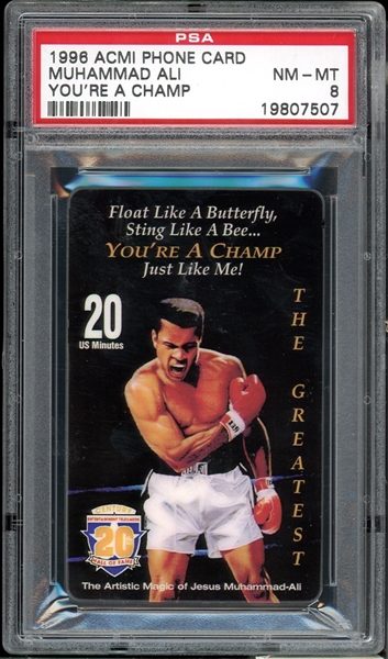 1996 Acmi Phone Card Muhammad Ali Youre A Champ PSA 8 NM-MT