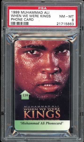1999 When We Were Kings Phone Card Muhammad Ali PSA 8 NM-MT 