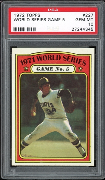 1972 Topps #227 World Series Game 5 PSA 10 GEM MINT