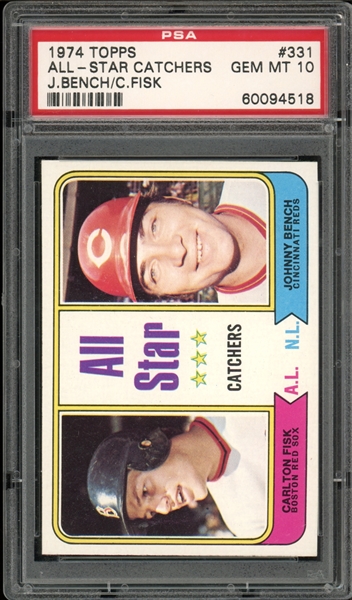 1974 Topps #331 All Star Catchers Johnny Bench Carlton Fisk PSA 10 GEM MINT