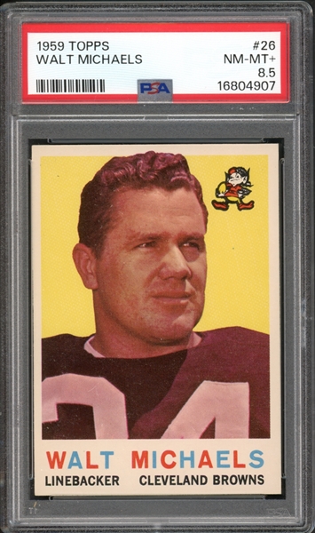 1959 Topps #26 Walt Michaels PSA 8.5 NM-MT+