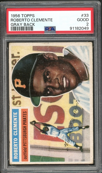 1956 Topps #33 Roberto Clemente Gray Back PSA 2 GOOD