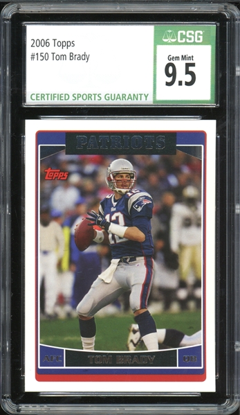 2006 Topps #150 Tom Brady CSG 9.5 GEM MINT