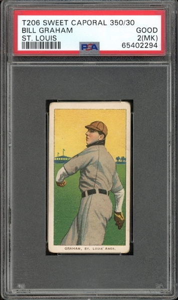 1909-11 T206 Sweet Caporal 350/30 Bill Graham St. Louis PSA 2 GD (MK)