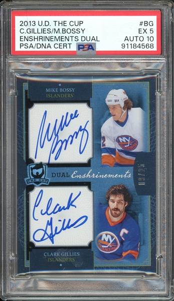 2013 Upper Deck The Cup Enshrinement Dual /25 #BG Mike Bossy/Clark Gillies PSA 5 EX Auto 10 