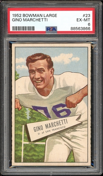 1952 Bowman Large #23 Gino Marchetti PSA 6 EX-MT