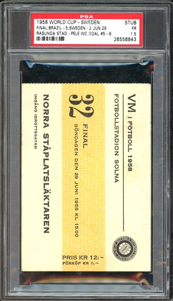 1958 World Cup - Sweden, June 29, Pele WC Goal #5,6 Ticket Stub PSA 1.5 FR