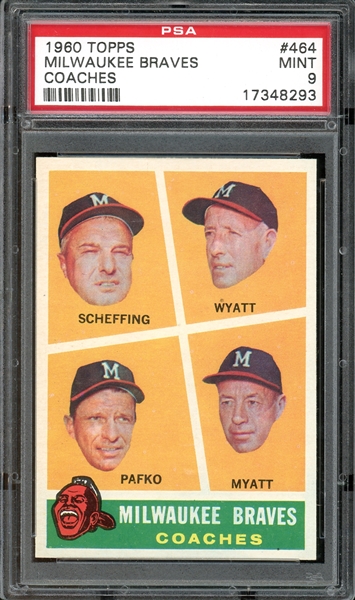 1960 Topps #464 Milwaukee Braves Coaches PSA 9 MINT