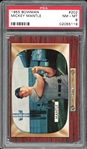 1955 Bowman #202 Mickey Mantle PSA 8 NM-MT