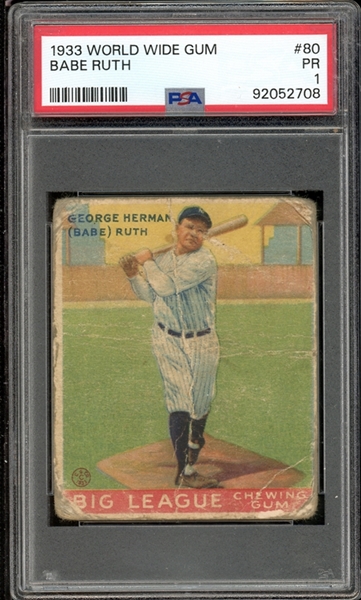 1933 World Wide Gum #80 Babe Ruth PSA 1 PR