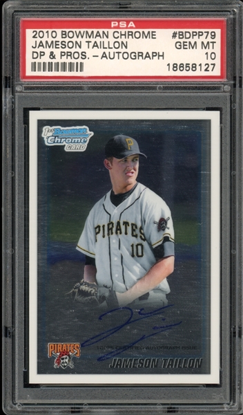 2010 Bowman Chrome Draft Picks & Prospects #BDPP79 Jameson Taillon Autograph PSA 10 GEM MINT