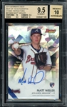 2015 Bowmans Best - Best Of 15 Autographs Atomic Refractors #B15MWI Matt Wisler (1/50) BGS 9.5 GEM MINT AUTO 10