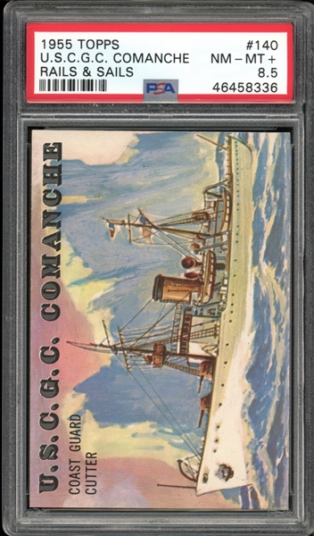 1955 Topps Rails & Sails #140 U. S. C. G. C. Comanche PSA 8.5 NM-MT+