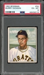 1950 Bowman #34 Murray Dickson PSA 6 EX-MT