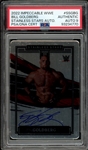 2022 Impeccable WWE Stainless Stars Autograph #SSGBG Bill Goldberg PSA/DNA Authentic Auto 9