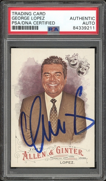 2016 Topps Allen & Ginter #90 George Lopez PSA/DNA Certified Authentic Auto 