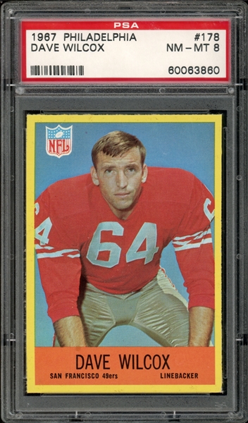 1967 Philadelphia #178 Dave Wilcox PSA 8 NM-MT