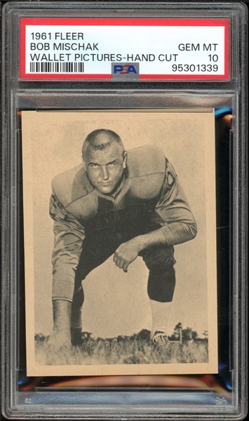 1961 Fleer Bob Mischak Wallet Pictures- Hand Cut PSA 10 GEM MINT 1/1