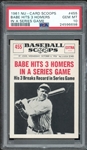 1961 Nu-Card Scoops #455 Babe Hits 3 Homers In A Series Game PSA 10 GEM MINT