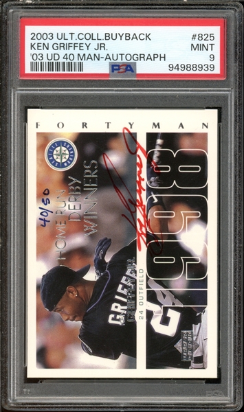 2003 Ult. Coll. Buyback #825 Ken Griffey Jr. 03 UD 40 Man-Autograph PSA 9 MINT