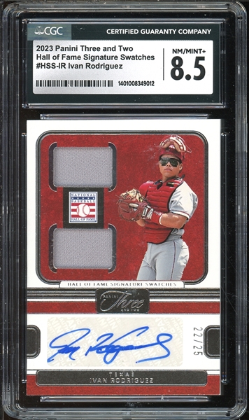 2023 Panini Three And Two Hall Of Fame Signature Swatches (22/25) #HSS-IR Ivan Rodriguez CGC 8.5 NM-MT+